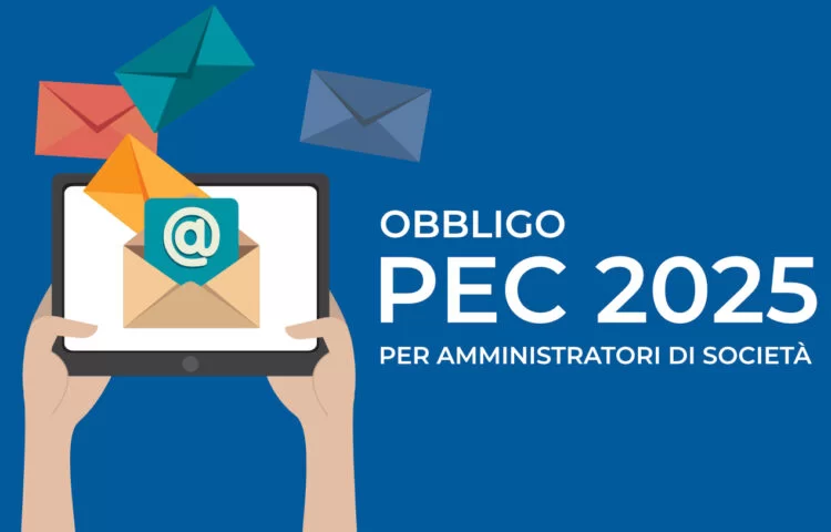 Domicilio Digitale Degli Amministratori Di Società: Obblighi, Procedure E Novità 2025 1 Pec