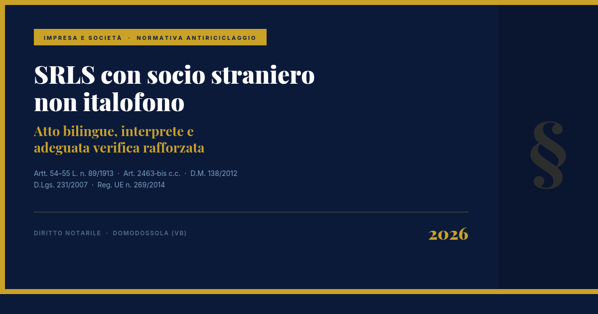 Srls Con Socio Straniero Non Italofono: Atto Bilingue E Antiriciclaggio 2026 1 Srls Con Socio Straniero Non Italofono: Atto Bilingue E Adeguata Verifica Antiriciclaggio 2026