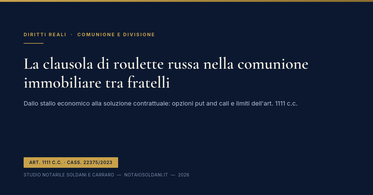 La Clausola Di Roulette Russa Nella Comunione Immobiliare Tra Fratelli: Dallo Stallo Economico Alla Soluzione Contrattuale 1 Clausola Di Roulette Russa Nella Comunione Immobiliare Tra Fratelli: Copertina Articolo