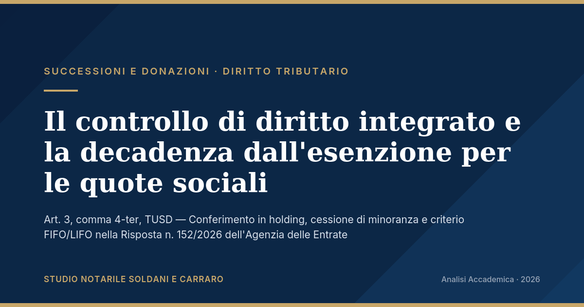 Il Controllo Di Diritto Integrato E La Decadenza Dall'Esenzione Per Le Quote Sociali 1 Copertina Articolo: Decadenza Dall'Esenzione Per Il Controllo Di Diritto Integrato Nel Trasferimento Di Quote Sociali