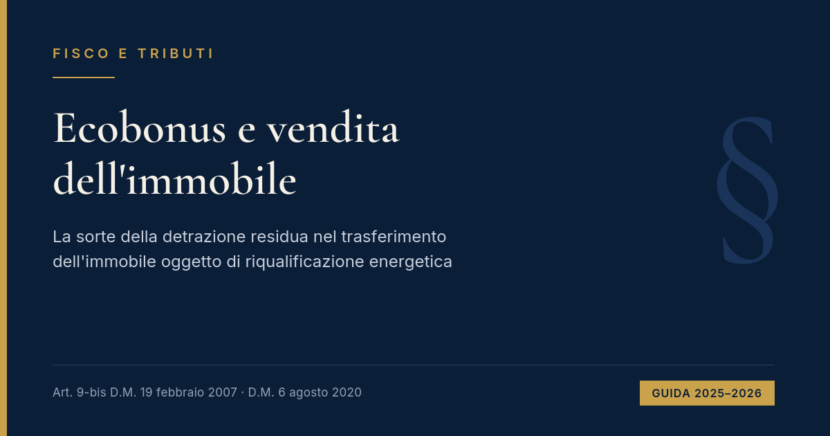Ecobonus E Vendita Dell'Immobile: La Sorte Della Detrazione Residua