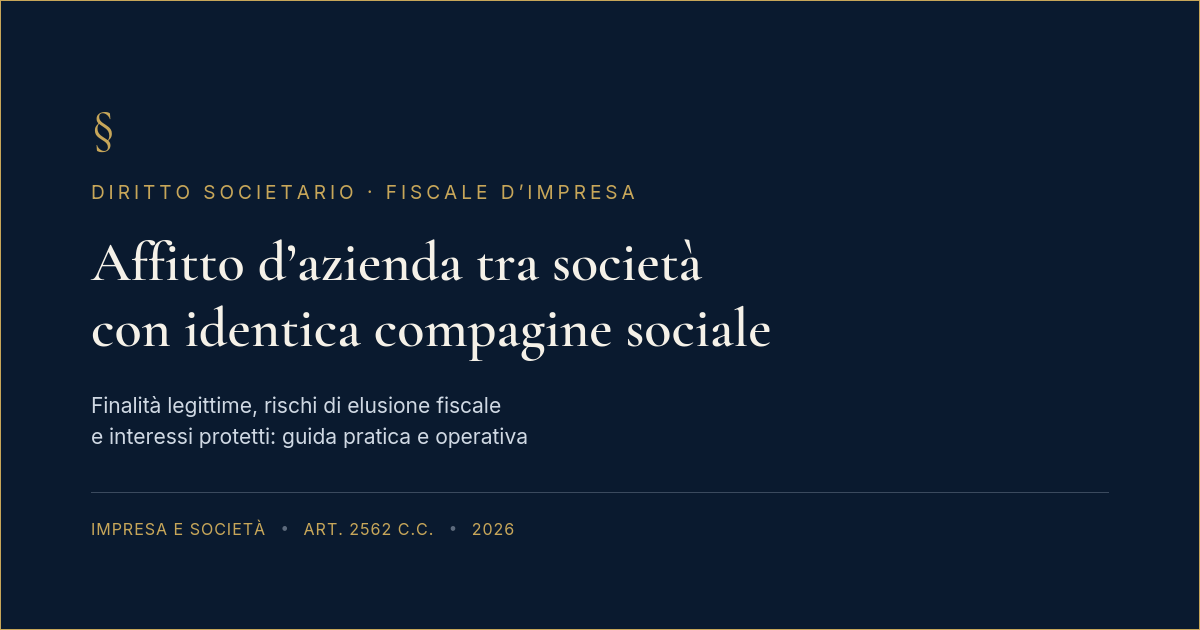 Affitto D'Azienda Tra Società Con Identica Compagine Sociale 1 Affitto D'Azienda Tra Società Con Identica Compagine Sociale - Copertina Articolo