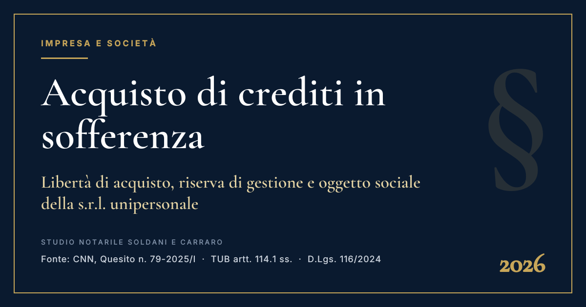 Copertina: Acquisto Di Crediti In Sofferenza, Riserva Di Gestione E Oggetto Sociale Della S.r.l. Unipersonale